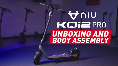 Niu Kqi2 Pro Electric Scooter Unboxing And Setup Youtube