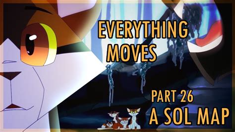 Everything Moves Warrior Cats Sol Map [part 26] Youtube