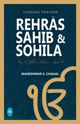 It is compatible with all android devices (required android this app allows to read rehras sahib path in three different language gurmukhi(punjabi), hindi and english. Rehras Sahib Sohila Evening Prayers English By Maneshwar S ...