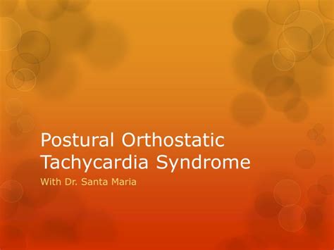 Ppt Postural Orthostatic Tachycardia Syndrome Powerpoint Presentation