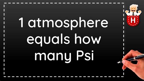 How Many Psi Is One Atmosphere Update