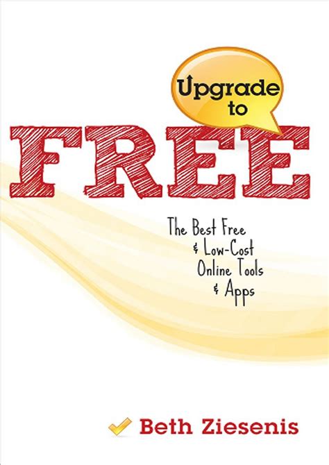 Ebook Ebook Upgrade To Free The Best Free Low Cost Online Tools And