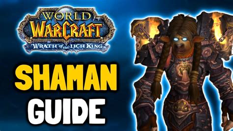 Wotlk Classic Shaman Pve Guide Youtube