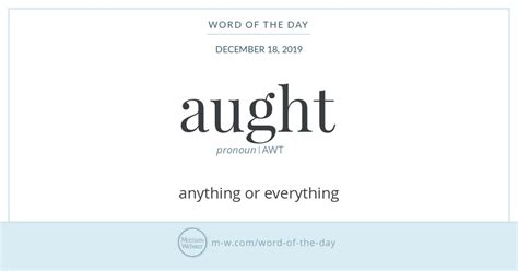 Word Of The Day Aught Merriam Webster