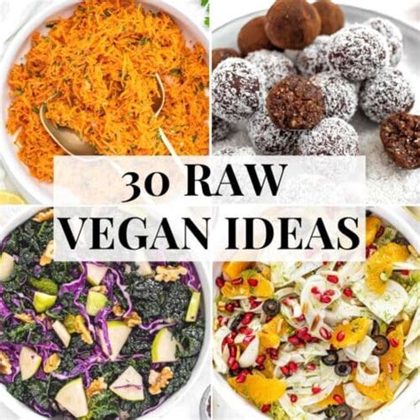 30 Raw Vegan Recipes Fulfilling And Easy To Make