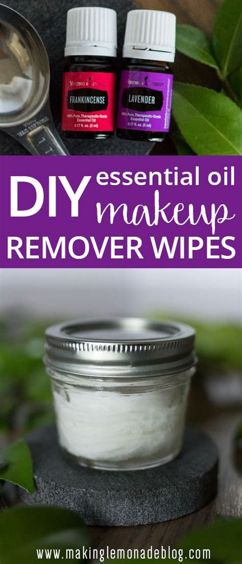 Diy All Natural Makeup Remover Wipes Making Lemonade Natural Makeup