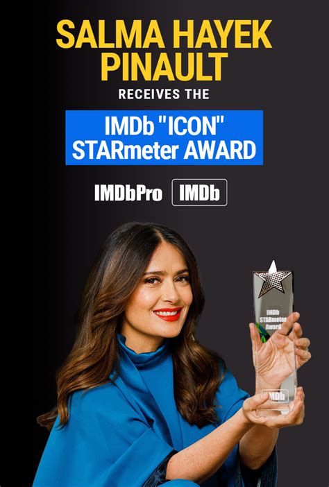 Salma Hayek Pinault Receives The IMDb Icon STARmeter Award 2022