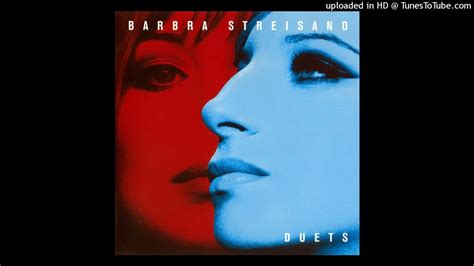 Barbra Streisand With Kris Kristofferson Lost Inside Of You Youtube