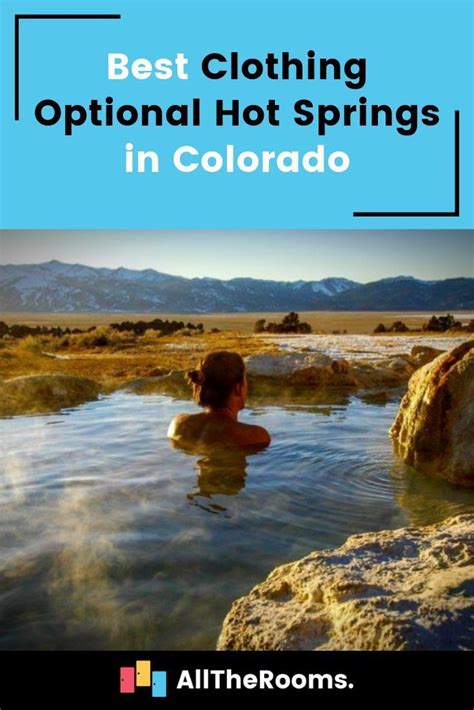 Best Clothing Optional Hot Springs In Colorado Alltherooms The