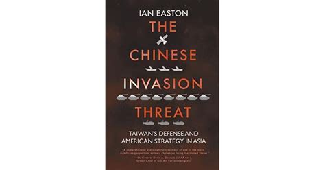 The Chinese Invasion Threat Taiwans Defense And American Strategy In