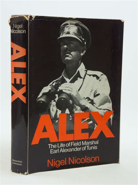 Stella And Roses Books Alex The Life Of Field Marshal Earl Alexander