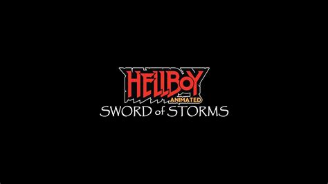 Movie Hellboy Animated Sword Of Storms Hd Wallpaper