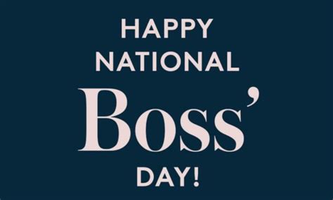 Happy National Bosss Day 2023 101 Best Wishes Messages Quotes