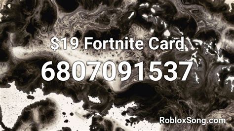19 Fortnite Card Roblox Id Roblox Music Codes