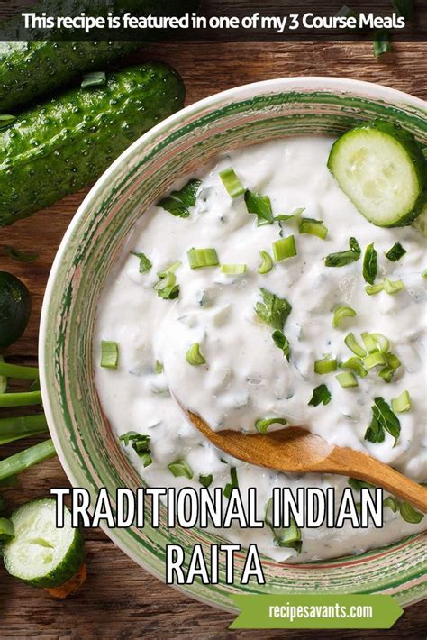 In Traditional Indian Cuisine Creamy Raita Buffers Spicy Dishes With A