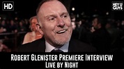 Robert Glenister Premiere Interview - Live by Night - YouTube