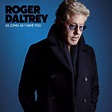 Where Is a Man to Go? - Roger Daltrey, single en écoute gratuite sur ...
