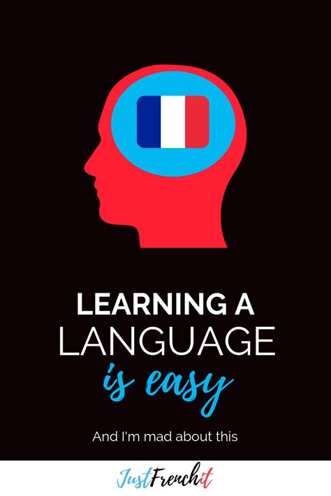 Learning a language is easy Here's why - Just French It | Learn french ...