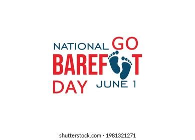 32 National Go Barefoot Day Images Stock Photos Vectors Shutterstock