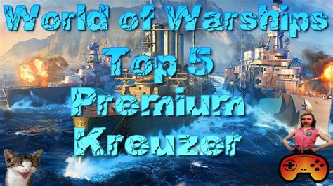 Meine Top 5 Premium Kreuzer In World Of Warships Gameplay Ideen German