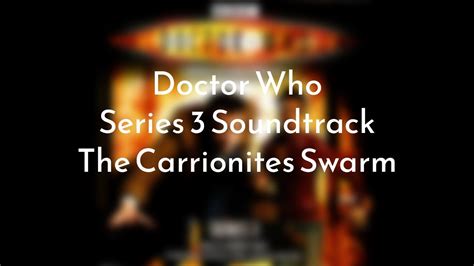 Doctor Who Soundtrack Series 3 The Carrionites Swarm Youtube