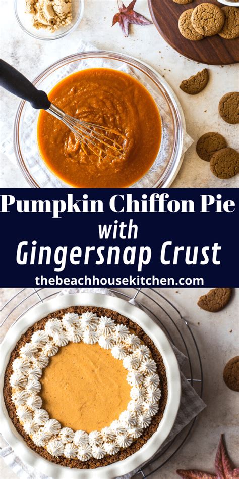 Pumpkin Chiffon Pie With Gingersnap Crust The Beach House Kitchen