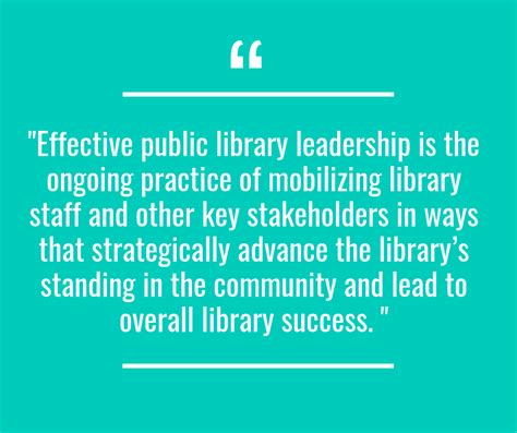 Effective Public Library Leadership Is The Ongoing Practice Of