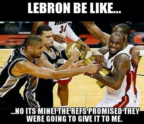 Lebron Be Like Funny Basketball Memes Funny Sports Memes Nba Funny
