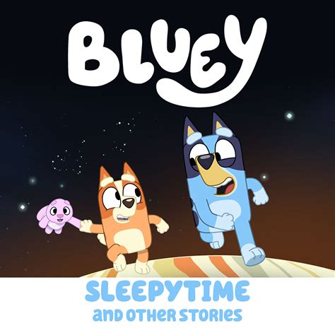 Bluey Vol 10 Sleepytime And Other Stories Digital Download Bluey