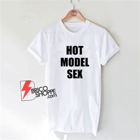 Hot Model Sex T Shirt