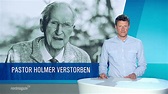 Nordmagazin: Pastor und Theologe Uwe Holmer ist tot | ARD Mediathek