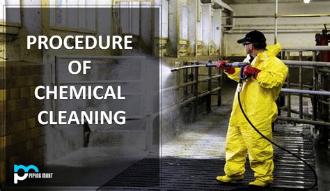 Procedure Of Chemical Cleaning Pipingmart Blog