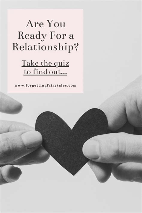 Are You Ready For A Relationship Quiz Forgetting Fairytales