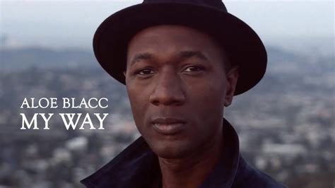 Video Aloe Blacc My Way