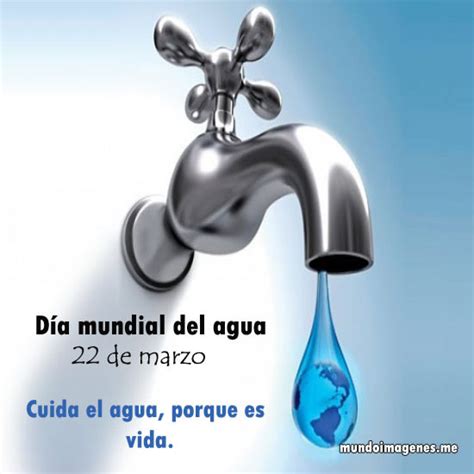 El día mundial del agua se celebra desde 1993 cuando la conferencia de las naciones unidas sobre medio ambiente y desarrollo eligió la fecha del 22 de marzo para que el mundo tome conciencia sobre la importancia del agua y a cuidar esta como recurso. Hermosas Imagenes Por El Dia Mundial Del Agua - Mundo ...
