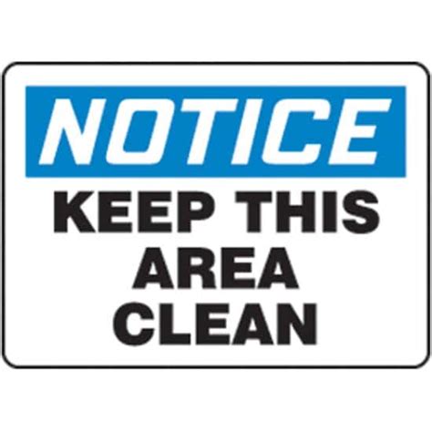Accuform Mgnfn15vp Safety Sign Notice Keep This Area Clean 10 X 14