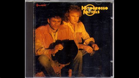 Mato Grosso And Mathias Album Oficial Volume 14 De 1991 Youtube