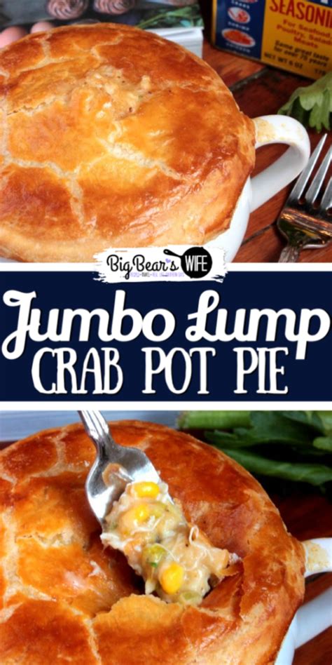 Jumbo Lump Crab Pot Pie Recipe Crab Dishes Pot Pies Recipes Food