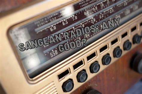 All About Sangean Shortwave Radios Are They Any Good Radio Fidelity
