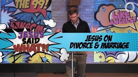 Jesus On Divorce And Marriage Eastbrook Church