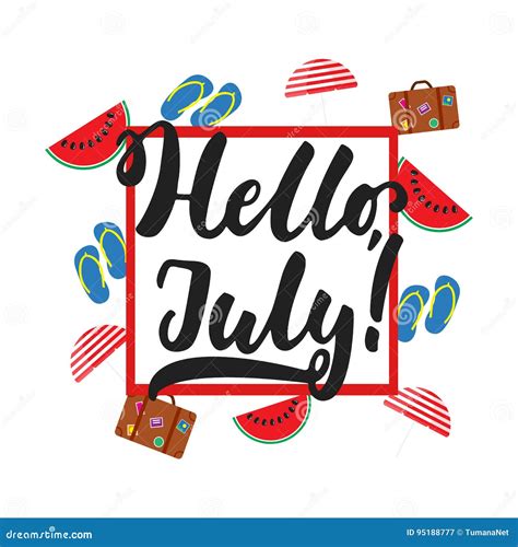 Hello July Hand Drawn Summer Lettering Quote Isolated On The White