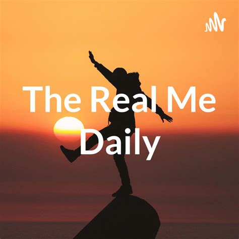 The Real Me Daily Podcast On Spotify