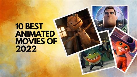 10 Best Animated Movies Of 2022 Gobookmart