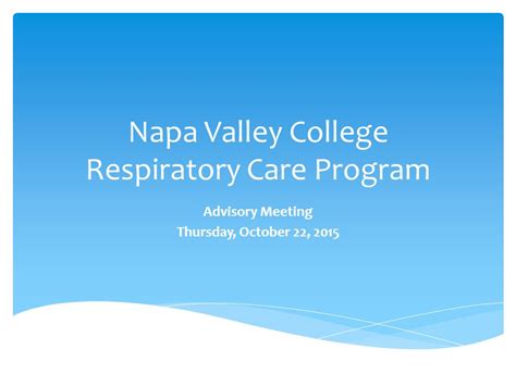 Napa Valley College Respiratory Care Program Advisory Meeting Thursday