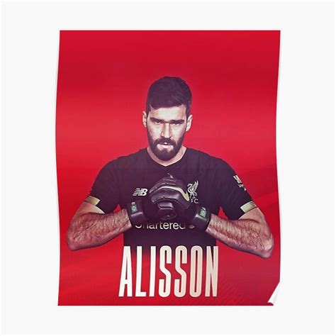 Alisson becker wallpapers apk we provide on this page is original, direct fetch from google store. Alisson Becker Posters | Redbubble