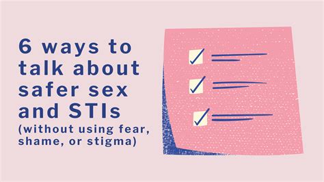 How To Have Sex Positive Conversations On Safer Sex And Stis In The