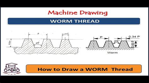 Machine Drawing Worm Thread Youtube