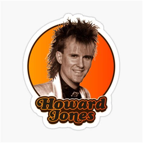 Retro Howard Jones Tribute Sticker For Sale By Acquiesce13 Redbubble