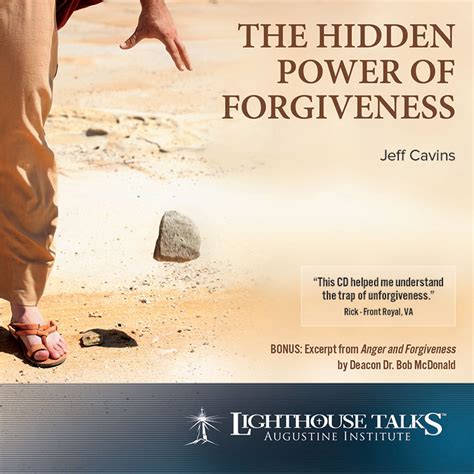 The Hidden Power Of Forgiveness Lighthouse Catholic Media