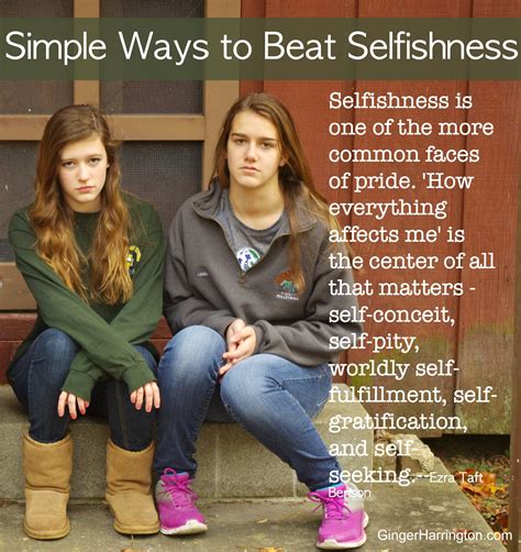 Simple Ways To Beat Selfishness Ginger Harrington